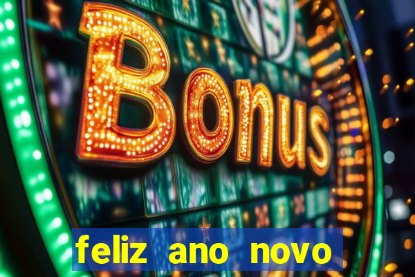 feliz ano novo amor frases curtas